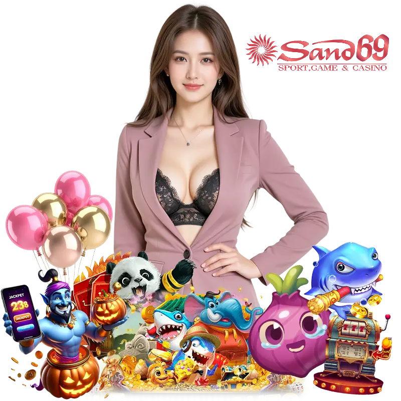 sand69 ฝากไม่มีขั้นต่ำ